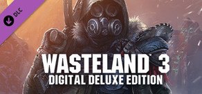 Wasteland 3 Digital Deluxe Extras