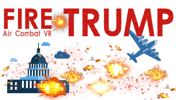 FIRE TRUMP - Air Combat VR
