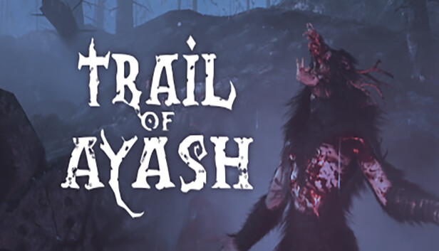 Trail of Ayash: Yeni Bir Macera Başlıyor!