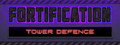 Fortification: tower defence