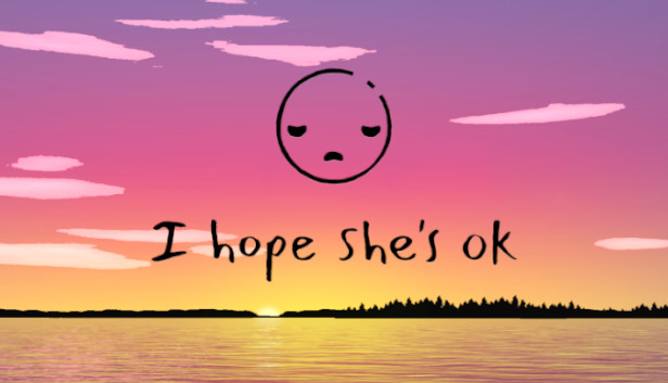 I hope she's ok Steam capsule image