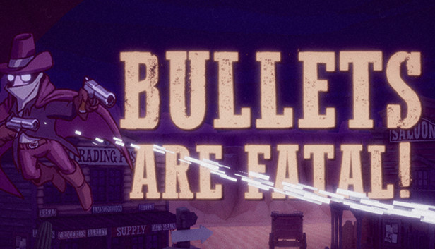 Bullets Are Fatal! Steam capsule image