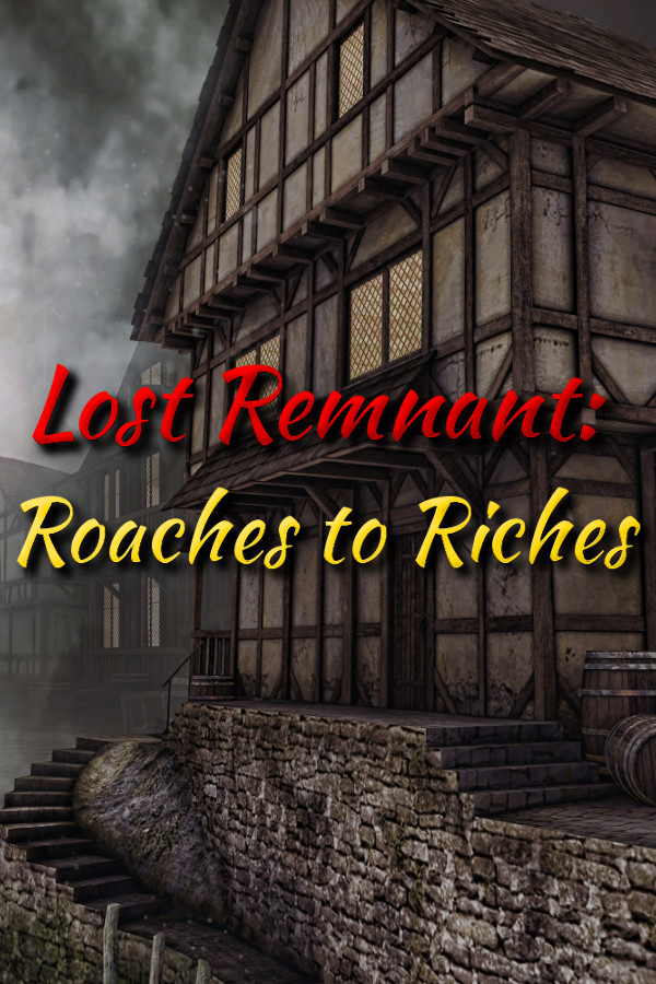 Lost Remnant: Roaches to Riches
