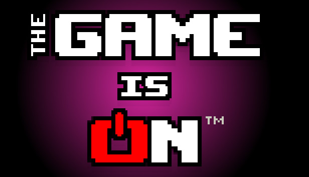 The Game is ON Steam capsule image
