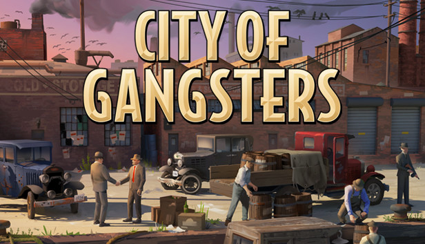 City of Gangsters on Steam
