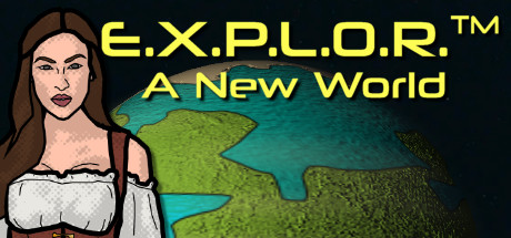 E.X.P.L.O.R.™: A New World Cover Image