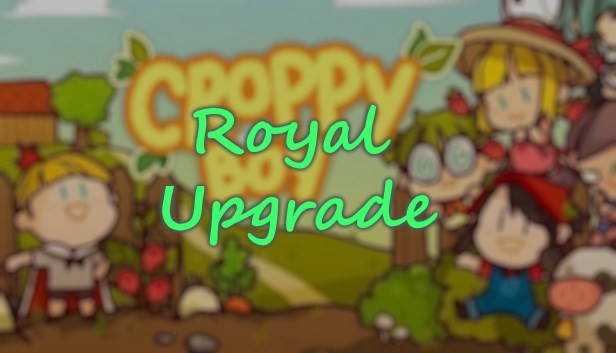 Croppy Boy Royal Upgrade Steam capsule image