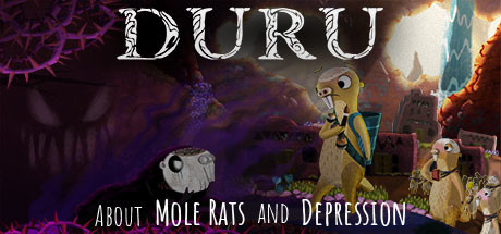 Duru – A Game about Mole Rats and Depression
