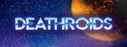 Deathroids