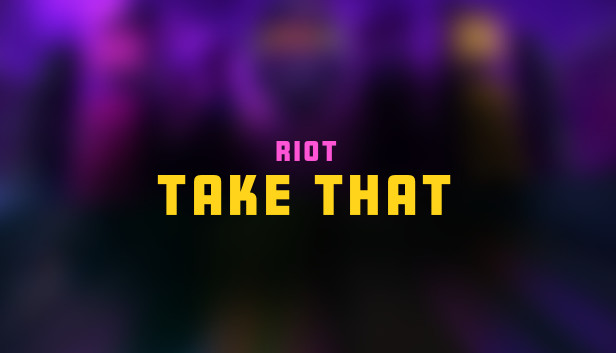 Synth Riders - RIOT - "Take That" Steam capsule image