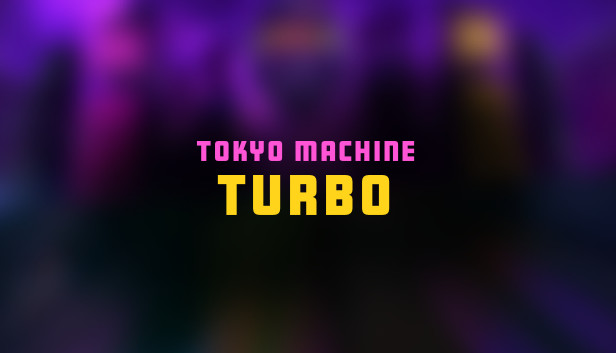 Synth Riders - Tokyo Machine - "TURBO" Steam capsule image