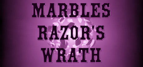 Marbles: Razor's Wrath Cover Image