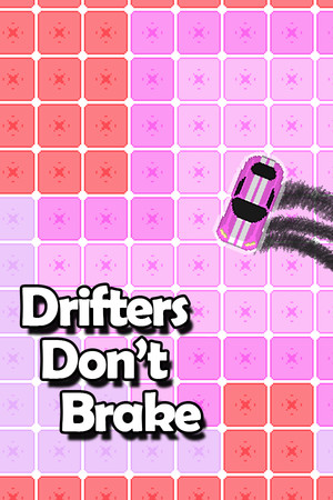 Drifters Don't Brake cover art