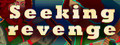 Seeking Revenge