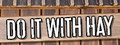 Do It With Hay