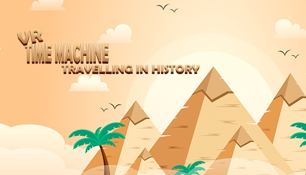 VR Time Machine Travelling in history: Visit ancient Egypt, Babylon and Greece in B.C. 400 Steam capsule image