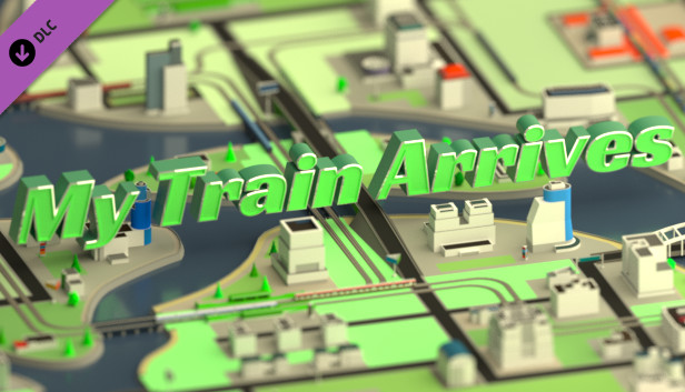 My Train Arrives - City pack Steam capsule image