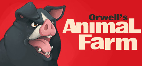 Orwell's Animal Farm on Steam