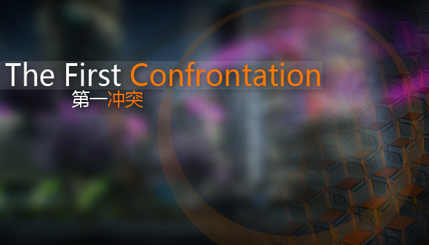 The First Confrontation