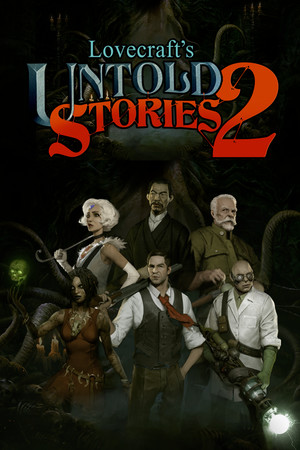 Lovecraft’s Untold Stories 2 – v0.9.0.25B