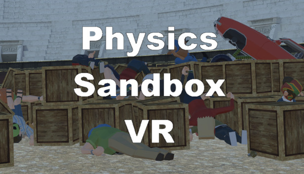 enhed Psykologisk Genoplive Physics Sandbox VR on Steam