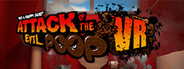 ATTACK OF THE EVIL POOP VR