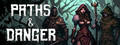 Paths & Danger
