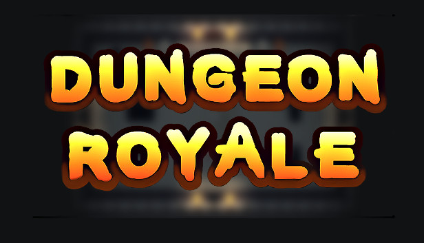 Dungeon Royale
