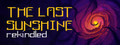 The Last Sunshine: Rekindled