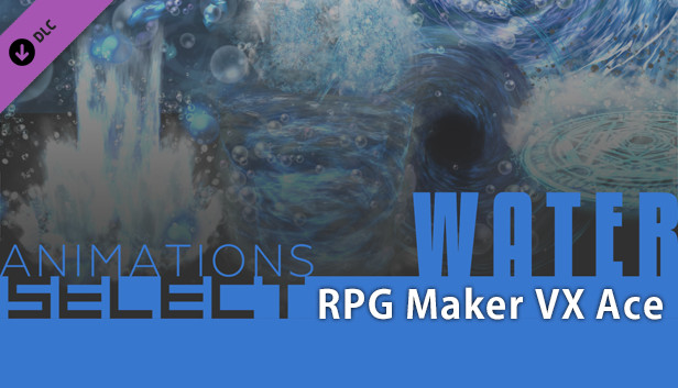 RPG Maker VX Ace - Animations Select - Water Steam capsule image