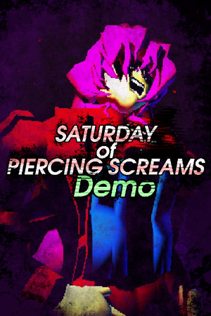 Saturday of Piercing Screams Demo