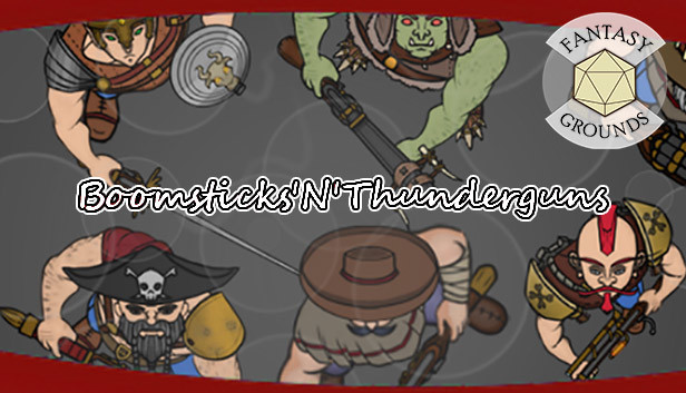 Fantasy Grounds - Boomsticks'n'Thunderguns! Steam capsule image