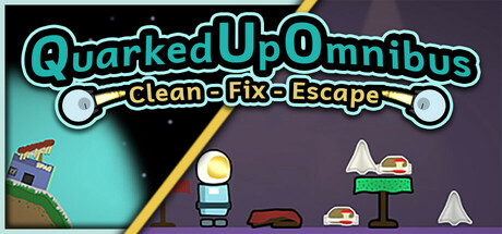 Quarked Up Omnibus: Clean - Fix - Escape header