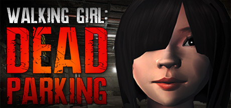 Walking Girl: Dead Parking Cover Image
