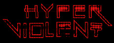 HYPERVIOLENT