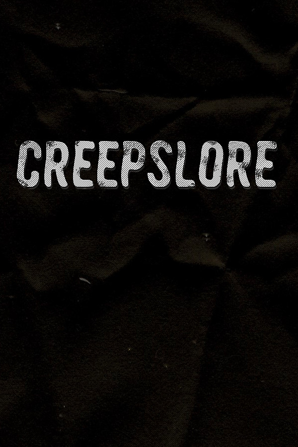 Creepslore