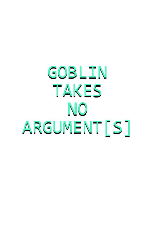 Goblin Takes No Argument[s] cover art