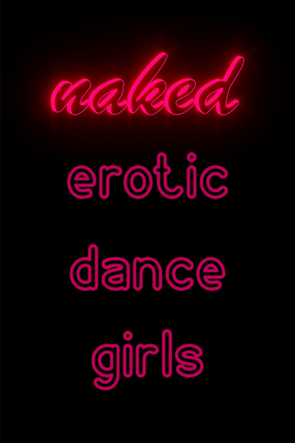 Naked Erotic Dance Girls