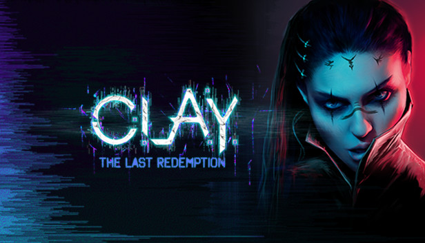 C.L.A.Y. - The Last Redemption Steam capsule image