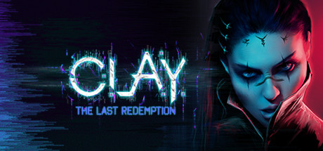 C.L.A.Y. - The Last Redemption header