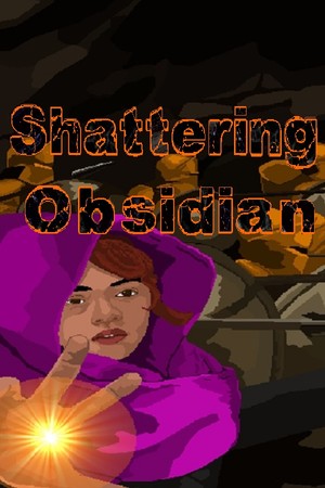 Shattering Obsidian Demo
