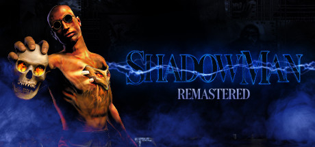 Teaser image for Shadow Man Remastered