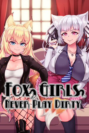 Fox Girls Never Play Dirty cover art
