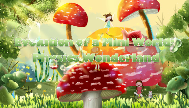 Evolution of a Mini World: Physics Wonderland Steam capsule image