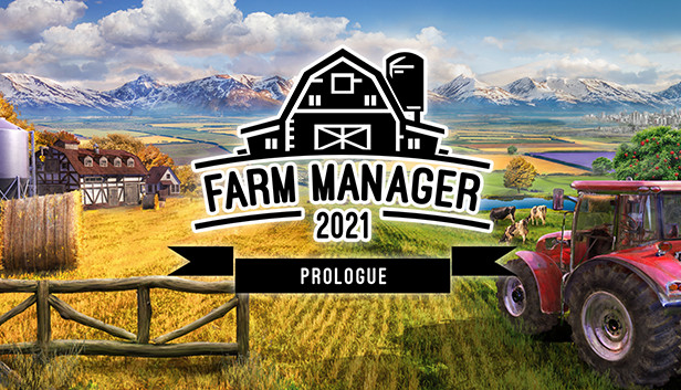 Farm Manager 2021: Prologue