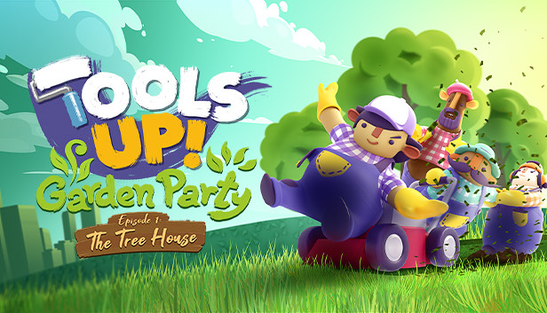 Tools Up! Garden Party - Episode 1: The Tree House Steam capsule image