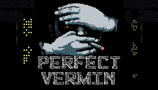 Perfect Vermin