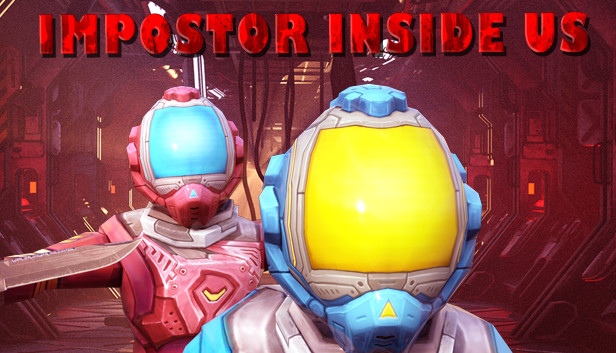 Save 30% on Impostor Inside Us on Steam