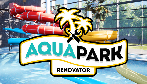 Aquapark Renovator on Steam