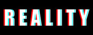 R E A L I T Y